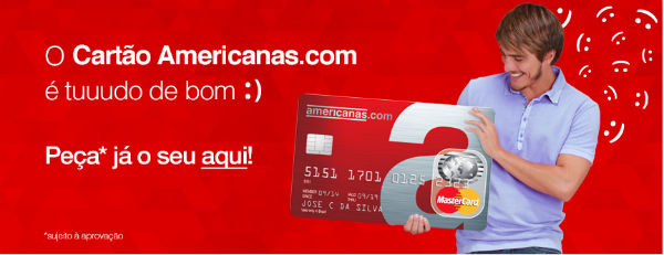 Cartão de Crédito Americanas: Como pedir?