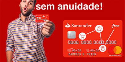 Cartão de Crédito Santander Free – Sem anuidade